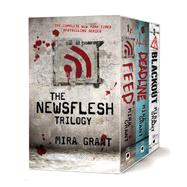 Newsflesh Trilogy Boxed Set,9780316225076 Newsflesh Trilogy Boxed Set,9780316225076
