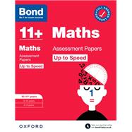 Bond 11 : Bond 11 Maths Up to Speed Assessment Papers with Answer Support 10-11 years,9780192785077 Bond 11 : Bond 11 Maths Up to Speed Assessment Papers with Answer Support 10-11 years,9780192785077