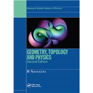 Geometry, Topology and Physics,9781351995085 Geometry, Topology and Physics,9781351995085