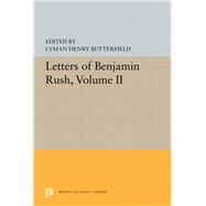 Letters of Benjamin Rush,9780691655093 Letters of Benjamin Rush,9780691655093