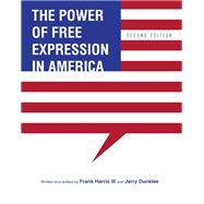 The Power of Free Expression in America,9781516545094 The Power of Free Expression in America,9781516545094