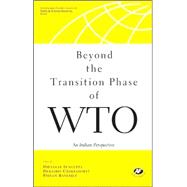 Beyond the Transition Phase of WTO An Indian Perspective on Emerging Issues,9788171885107 Beyond the Transition Phase of WTO An Indian Perspective on Emerging Issues,9788171885107