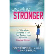 Growing Stronger,9781630475109 Growing Stronger,9781630475109