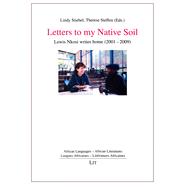 Letters to my Native Soil Lewis Nkosi writes home (2001-2009),9783643905109 Letters to my Native Soil Lewis Nkosi writes home (2001-2009),9783643905109