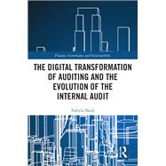 The Digital Transformation of Auditing and the Evolution of the Internal Audit,9781003215110 The Digital Transformation of Auditing and the Evolution of the Internal Audit,9781003215110