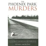 Phoenix Park Murders: Murder, Betrayal and Retribution,9781856355117 Phoenix Park Murders: Murder, Betrayal and Retribution,9781856355117