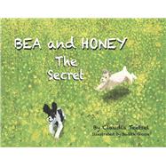 Bea and Honey The Secret A Pet Loss Book,9781667855134 Bea and Honey The Secret A Pet Loss Book,9781667855134