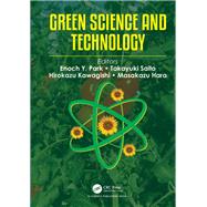 Green Science and Technology,9780367415136 Green Science and Technology,9780367415136