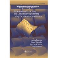 Reinforcement Learning and Dynamic Programming Using Function Approximators,9781351825139 Reinforcement Learning and Dynamic Programming Using Function Approximators,9781351825139
