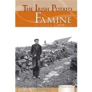 The Irish Potato Famine,9781604535143 The Irish Potato Famine,9781604535143