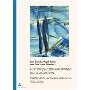 Écritures contemporaines de la migration,9782875745156 Écritures contemporaines de la migration,9782875745156