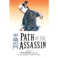 Path of the Assassin Volume 15: One Who Rules the Dark,9781593075163 Path of the Assassin Volume 15: One Who Rules the Dark,9781593075163