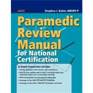 Paramedic Review Manual for National Certification,9780763755188 Paramedic Review Manual for National Certification,9780763755188