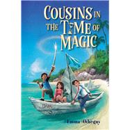 Cousins in the Time of Magic,9781665915199 Cousins in the Time of Magic,9781665915199