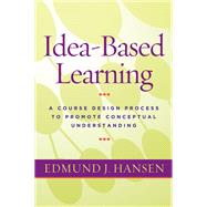 Idea-Based Learning,9781003445203 Idea-Based Learning,9781003445203
