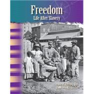 Freedom - Life After Slavery,9781433315213 Freedom - Life After Slavery,9781433315213