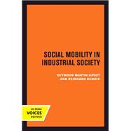 Social Mobility in Industrial Society,9780520415218 Social Mobility in Industrial Society,9780520415218