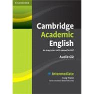 Cambridge Academic English B1+ Intermediate Class Audio CD: An Integrated Skills Course for EAP,9780521165228 Cambridge Academic English B1+ Intermediate Class Audio CD: An Integrated Skills Course for EAP,9780521165228