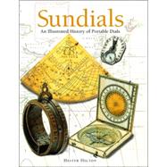 Sundials An Illustrated History of Portable Dials,9780856675232 Sundials An Illustrated History of Portable Dials,9780856675232