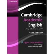 Cambridge Academic English B2 Upper Intermediate Class Audio CD: An Integrated Skills Course for EAP,9780521165235 Cambridge Academic English B2 Upper Intermediate Class Audio CD: An Integrated Skills Course for EAP,9780521165235