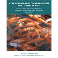 A Training Manual on Aquaculture for Caribbean Sids,9781665525244 A Training Manual on Aquaculture for Caribbean Sids,9781665525244