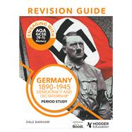 Engaging with AQA GCSE (9–1) History Revision Guide: Germany, 1890–1945: Democracy and dictatorship,9781398385245 Engaging with AQA GCSE (9–1) History Revision Guide: Germany, 1890–1945: Democracy and dictatorship,9781398385245