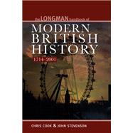 Longman Handbook to Modern British History 1714 - 2001,9781317875246 Longman Handbook to Modern British History 1714 - 2001,9781317875246