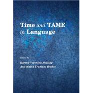 Time and Tame in Language,9781443845250 Time and Tame in Language,9781443845250