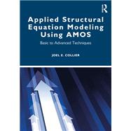 Applied Structural Equation Modeling Using Amos,9780367435264 Applied Structural Equation Modeling Using Amos,9780367435264