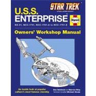 Star Trek: U.s.s.: Enterprise: Haynes Manual,9781451625264 Star Trek: U.s.s.: Enterprise: Haynes Manual,9781451625264
