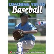 Coaching Youth Baseball - 4th Edition,9780736065269 Coaching Youth Baseball - 4th Edition,9780736065269