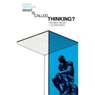 What Is Called Thinking,9780060905286 What Is Called Thinking,9780060905286