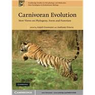 Carnivoran Evolution: New Views on Phylogeny, Form and Function,9780521515290 Carnivoran Evolution: New Views on Phylogeny, Form and Function,9780521515290