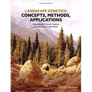 Landscape Genetics Concepts, Methods, Applications,9781118525296 Landscape Genetics Concepts, Methods, Applications,9781118525296