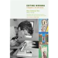 Exiting Nirvana : A Daughter's Life with Autism,9780316075299 Exiting Nirvana : A Daughter's Life with Autism,9780316075299