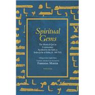 Spiritual Gems The Mystical Qur'an Commentary Ascribed by the Sufis to Imam Ja'far al-Sadiq (d. 148/765),9781891785306 Spiritual Gems The Mystical Qur'an Commentary Ascribed by the Sufis to Imam Ja'far al-Sadiq (d. 148/765),9781891785306