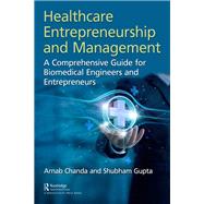Healthcare Entrepreneurship and Management,9781003475309 Healthcare Entrepreneurship and Management,9781003475309