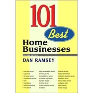 101 Best Home Businesses : New Edition of the Classic Home Business,9781564145314 101 Best Home Businesses : New Edition of the Classic Home Business,9781564145314