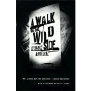 A Walk on the Wild Side A Novel,9780374525323 A Walk on the Wild Side A Novel,9780374525323