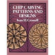 Chip Carving Patterns and Designs,9780486235325 Chip Carving Patterns and Designs,9780486235325