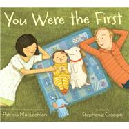 You Were the First,9780316185332 You Were the First,9780316185332