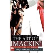 The Art of Mackin': 10 Year Anniversary Edition,9780971135338 The Art of Mackin': 10 Year Anniversary Edition,9780971135338