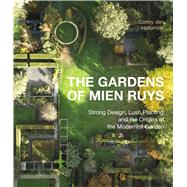 The Gardens of Mien Ruys Strong Design, Lush Planting, and the Origins of the Modernist Garden,9781643265339 The Gardens of Mien Ruys Strong Design, Lush Planting, and the Origins of the Modernist Garden,9781643265339