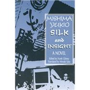 Silk and Insight,9780585235356 Silk and Insight,9780585235356