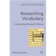 Researching Vocabulary A Vocabulary Research Manual,9781403985361 Researching Vocabulary A Vocabulary Research Manual,9781403985361