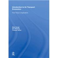 Introduction to Air Transport Economics,9781351155366 Introduction to Air Transport Economics,9781351155366