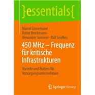450 MHz – Frequenz für kritische Infrastrukturen,9783658365370 450 MHz – Frequenz für kritische Infrastrukturen,9783658365370