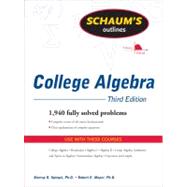 Schaum's Outline of College Algebra, Third Edition,9780071635394 Schaum's Outline of College Algebra, Third Edition,9780071635394