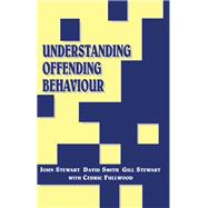 Understanding Offending Behaviour,9781315235400 Understanding Offending Behaviour,9781315235400
