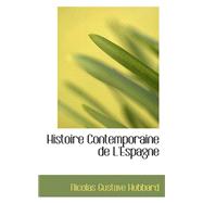 Histoire Contemporaine De L'espagne,9780559295416 Histoire Contemporaine De L'espagne,9780559295416